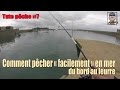 Tuto pche 7 comment pcher facilement du poisson en mer du bord