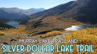 Silver Dollar Lake & Murray Lake