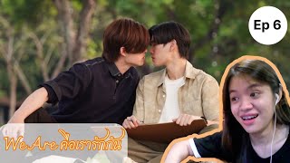 We Are คือเรารักกัน Episode 6, Reaction video #weareseries #pondphuwin