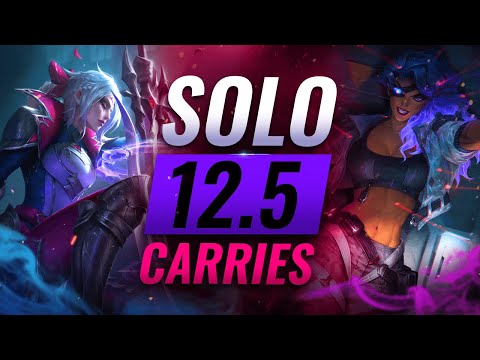10 BEST SOLO CARRIES You NEED To Abuse in League of Legends Patch 12.5 - Season 12