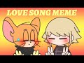 Love song animation meme