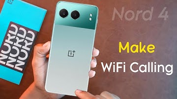 Enable Wifi Calling on Oneplus Nord 4 | Oneplus Nord 4 Wifi Call Not Working