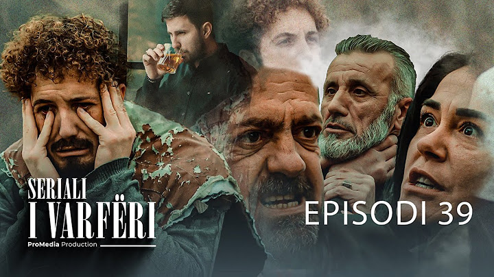 SERIALI I VARFËRI - Episodi 39