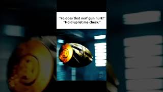 🗣️: does that nerf gun hurt? #meme #nerf #transformers #nerfgun #hurt #meme