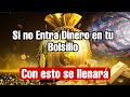 Te llegara dinero de todas partes ACTIVA - Si No Entra Dinero A Tu Bolsillo Con Esto Se Llenará