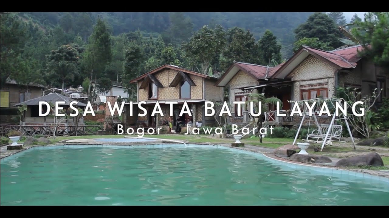 Desa Wisata Batu Layang Hidden  Paradise  in Bogor STP 