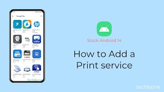 How to Add a Print service [Android 14]