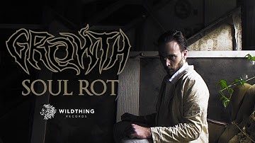 Growth - Soul Rot (Official Video)