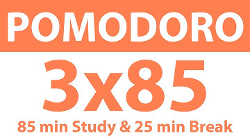 Pomodoro Technique: 3x85 Min Study Timer | 85 Min Work, 25 Min Break | No Ads, No Music