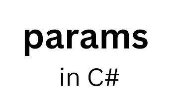 params keyword in C#