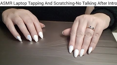 ASMR Laptop Tapping And Scratching-No Talking After Intro (Lo-fi)