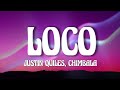 Justin Quiles, Chimbala, Zion &amp; Lennox - Loco (Letra/Lyrics)