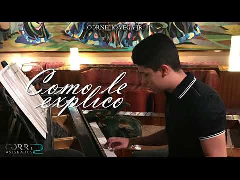 Cómo Le Explico - Cornelio Vega y Su Dinastía