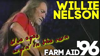 Willie Nelson BLUE EYES CRYING IN THE RAIN Farm Aid '96 (VHS HD REMASTER)