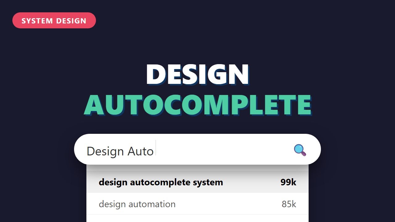 Design Search Autocomplete System - System Design Interview