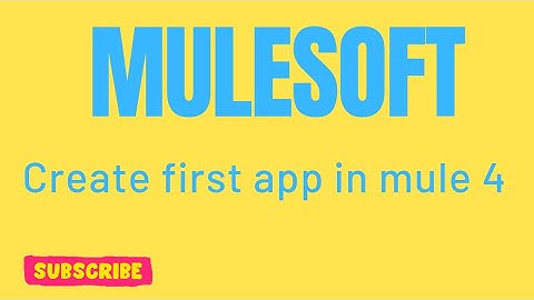 create First App in Mule4 | mulesoft