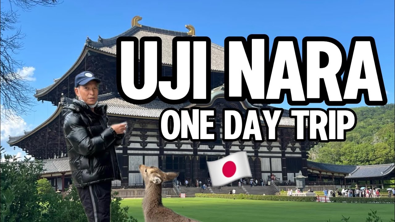 日本EP9 宇治奈良特种兵一日游！Japan EP9 Uji and Nara one day trip plan! (客家话Vlog)