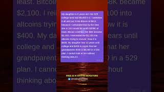 Used my daughter's 529 college savings to buy Bitcoin — she is 6