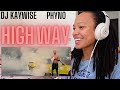 This song makes me want to get some speeding tickets! 🏎💨| DJ Kaywise ft Phyno - High Way [REACTION!]