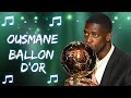 Ousmane Dembélé Ballon D Or Official Song 