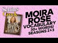 Moira Rose&#39;s Vocabulary - Schitt&#39;s Creek (Seasons 2 &amp; 3)