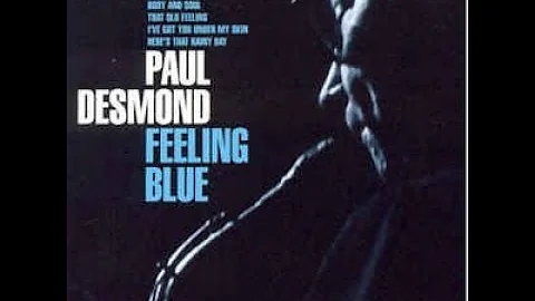 Paul Desmond   Feeling Blue 1996