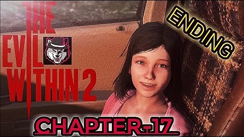 The Evil Within 2 CHAPTER-17 ENDING WalkThrough With All Collectibles
