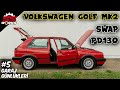 SSWORKS GARAJ GÜNLÜKLERİ #5 GOLF MK2 Swap PD130 / Kırılan Hortum Olsun