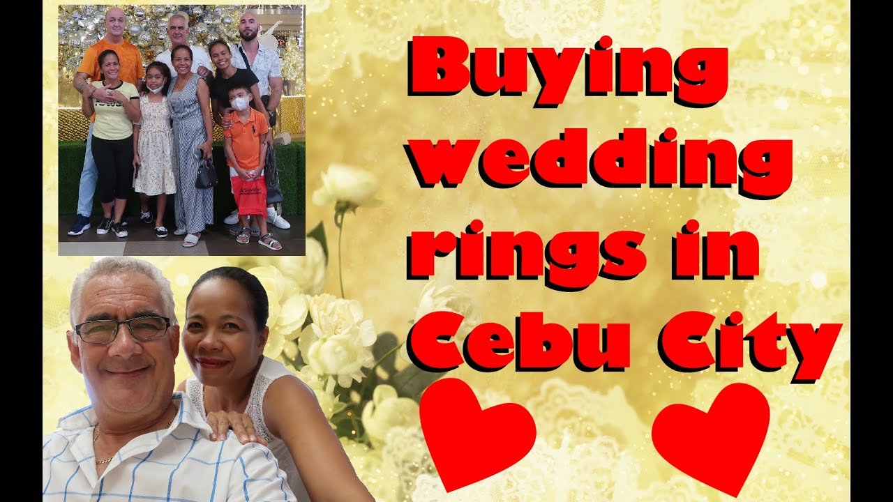 Buying wedding rings in Cebu City YouTube