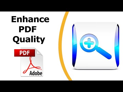 تصویری: چگونه وضوح یک PDF را افزایش می دهید؟