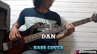 Bass COVER || DAN - Sheila On 7