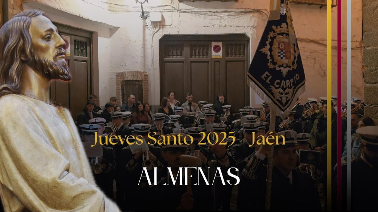 #𝐒𝐮𝐞𝐧𝐚𝐄𝐥𝐂𝐚𝐫𝐩𝐢𝐨 - Almenas - Jueves Santo 2025 - Jaén
