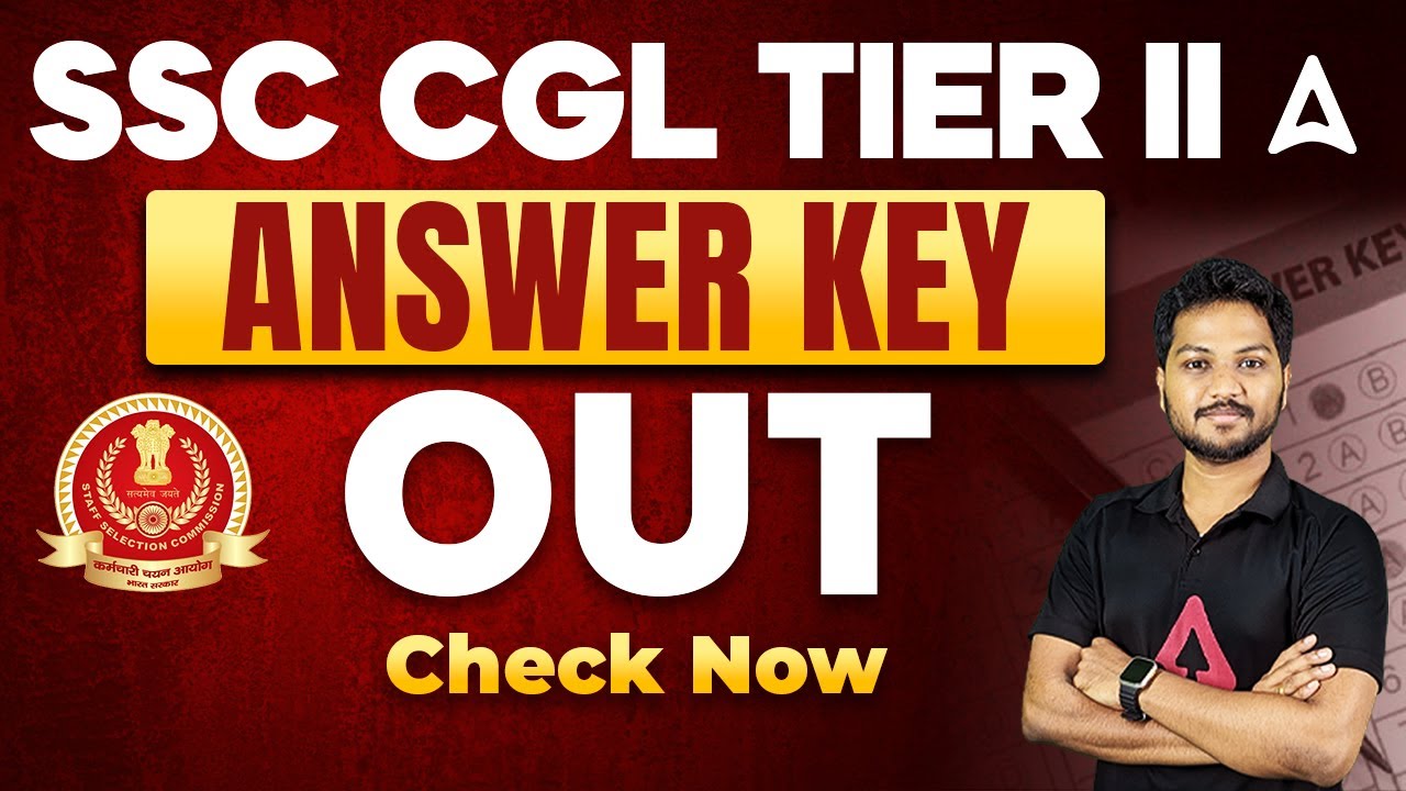 SSC CGL Tier 2 Answer Key 2024 | How to Check SSC CGL Tier 2 Answer Key ...