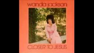 Watch Wanda Jackson Because He Lives video