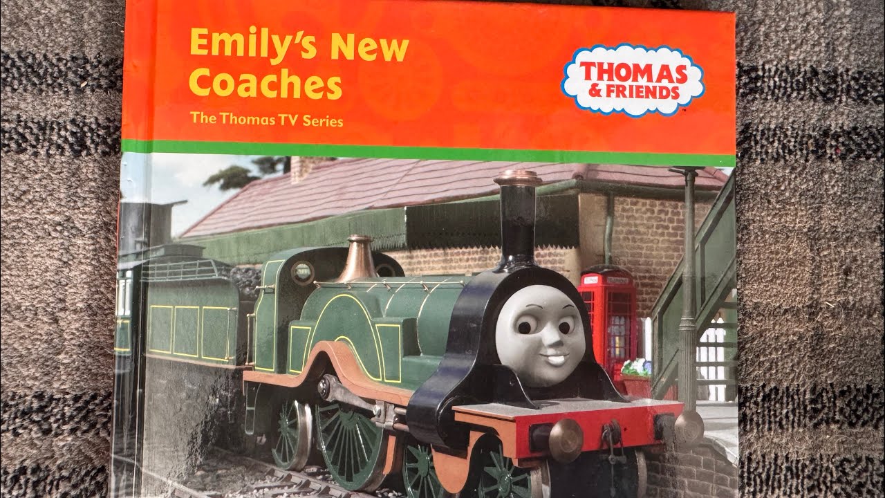 Thomas & Friends - Emily’s New Coaches - a read aloud story
