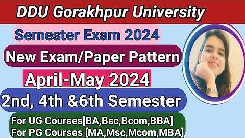 DDU New Exam / Paper Pattern April 2024 | UG and PG Students | Semester Exams, Gorakhapur University