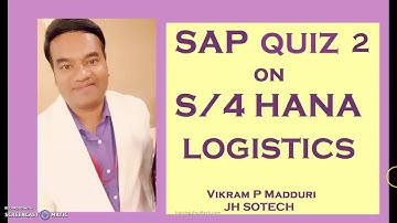 Mastering SAP S/4 HANA Logistics: Ultimate Quiz Challenge 2