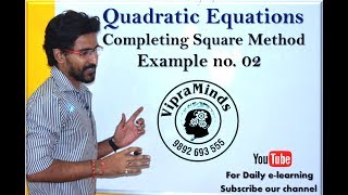 Example 2 : Quadratic equations -Completing Square Method | CBSE | State Board |NCERT | Mathematics
