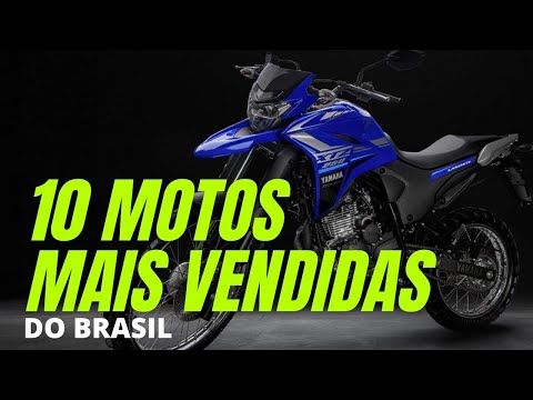 AS 10 MOTOS MAIS VENDIDAS DOS BRASIL: LANDER VENDEU MAIS QUE XRE 300!