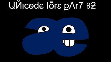 Unicode Lore Part 82