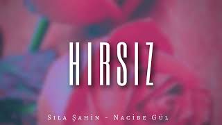 Sıla Şahin Nacibe Gül - Hırsız ( Remix ) Resimi
