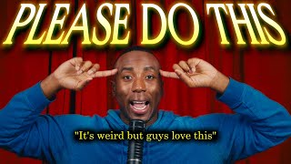 4 things men want you to do but will NEVER tell you