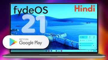 Install Google Play Store in FydeOS 21 | 100% Working Method (No Errors) 2025 - Hindi