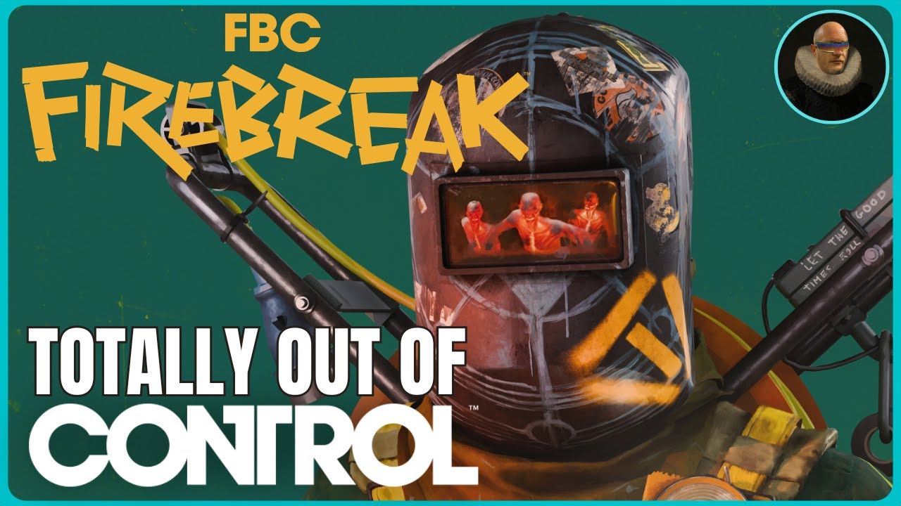 A Look At FBC Firebreak Solo