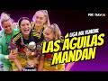 LIGA MX FEMENIL: LAS ÁGUILAS MANDAN