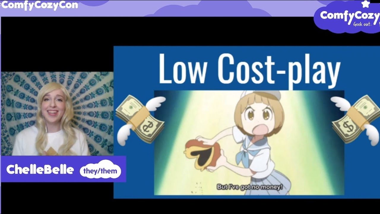 How To Save Money on Cosplay - Ft. My Experience Online At ComfyCozyCon