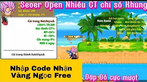 Ngọc rồng Lậu _ Phát Hiện Sever Open nhập Code Nhận Vàng Ngọc Free Nhiều Cải Trang Chỉ số Khủng