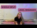 Middle split BEGINNER LEVEL stretch