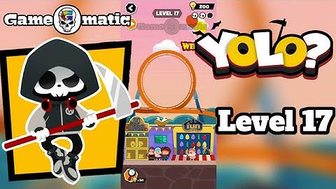 Yolo? Android Gameplay level 17. Gameomatic