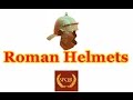 Roman Helmets - Montefortino, Coolus and Imperial